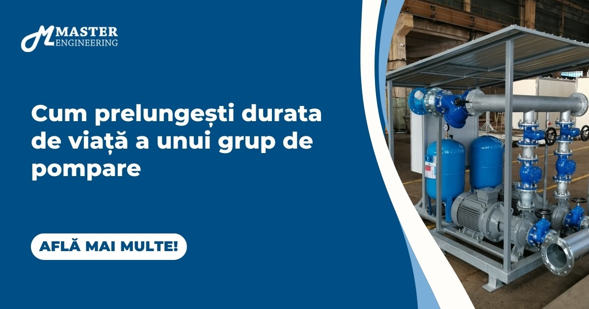 cum sa prelungesti durata de viata a unui grup de pompare